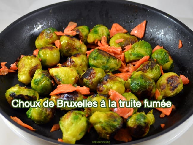 Choux de Bruxelles à la truite fumée