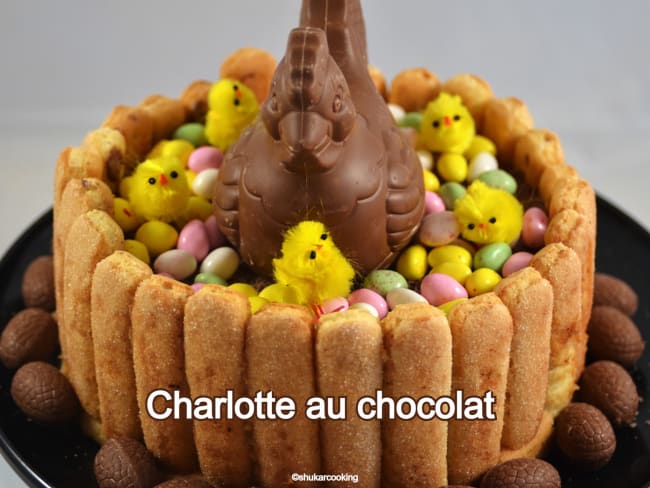 Charlotte au chocolat facile pour Pâques