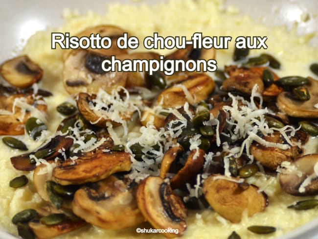 Risotto de chou-fleur aux champignons et graines de courges