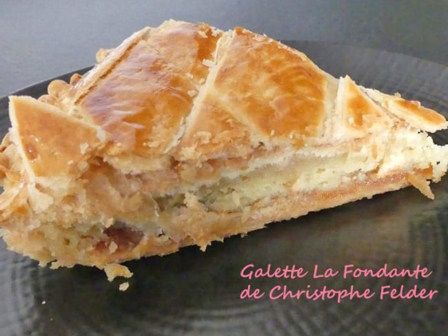 Galette des rois "La Fondante" d'après le Chef Pâtissier Christophe Felder