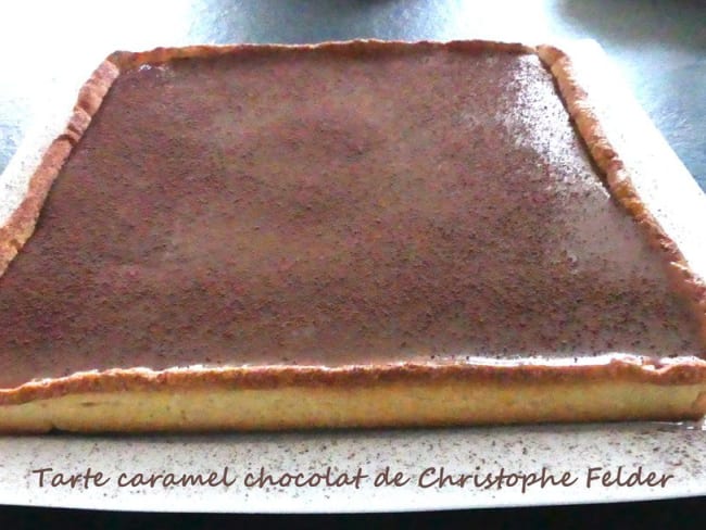 Tarte caramel chocolat d'après Christophe Felder