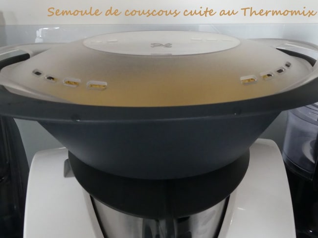 Semoule de couscous cuite au Thermomix : une cuisson très pratique