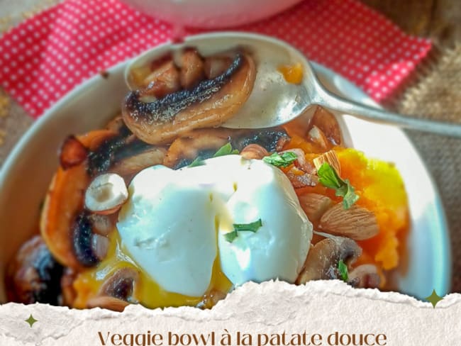 Bowl végétarien à la patate douce, champignons et œuf mollet