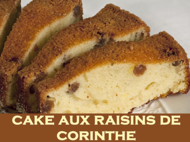 Cake aux raisins secs de Corinthe et rhum