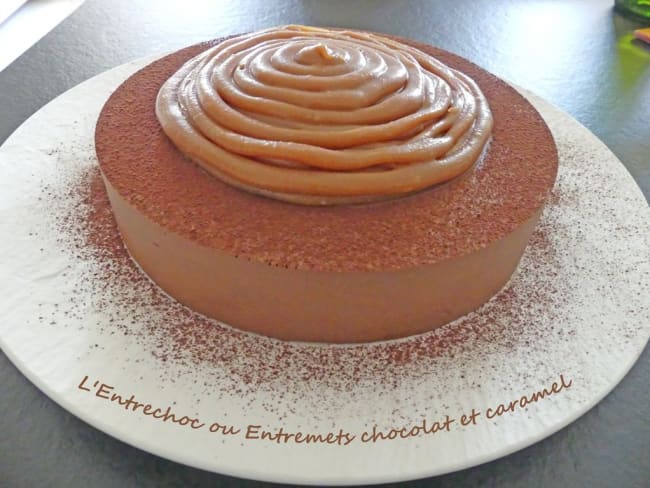 L'Entrechoc ou Entremets chocolat et caramel