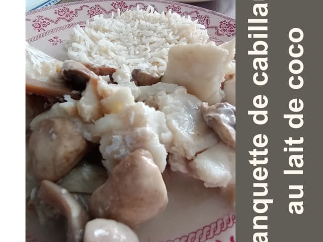 Blanquette de cabillaud au lait de coco