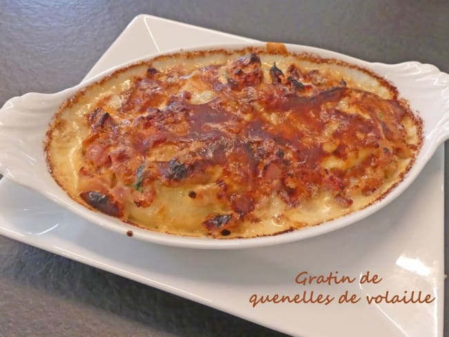 Gratin de quenelles de volaille