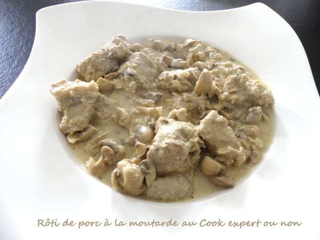 Rôti de porc à la moutarde au Cook expert ou non