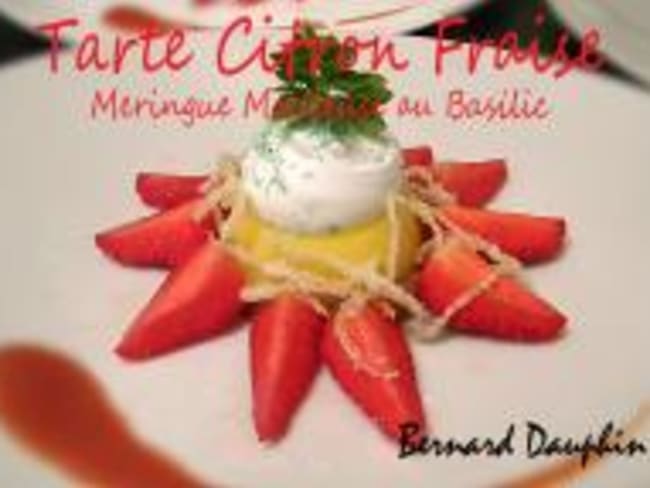 Tarte Citron, Fraises et Meringue Moelleuse au Basilic