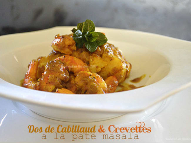 Dos de cabillaud à la pâte masala maison et crevettes