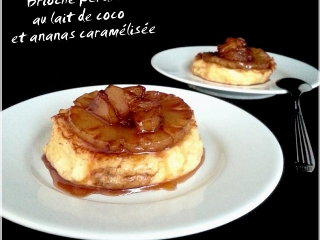 Brioche perdue au lait de coco et ananas caramélisée