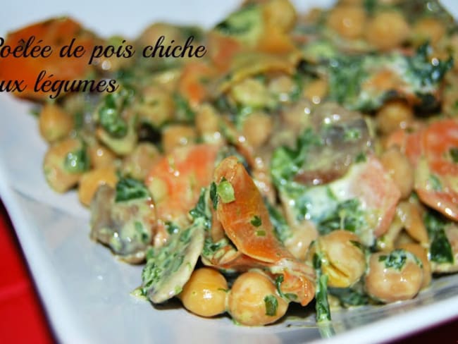 Poêlée de Pois chiche aux légumes