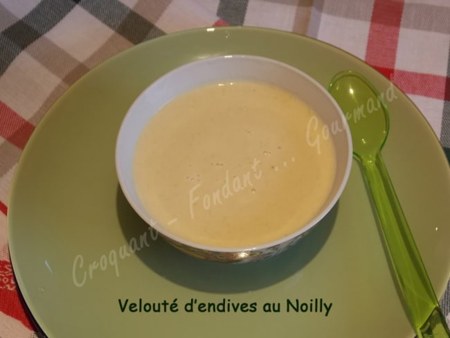 Velouté d'endives au Noilly