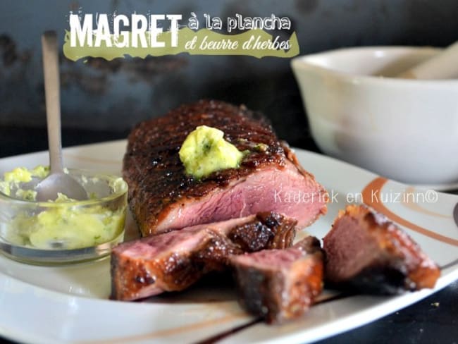 Magret de canard grillé à la plancha beurre d'herbes