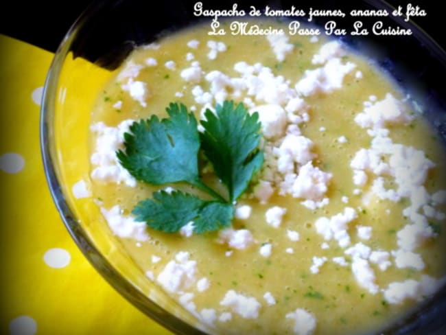 Velouté froid de tomates jaunes, ananas et fêta