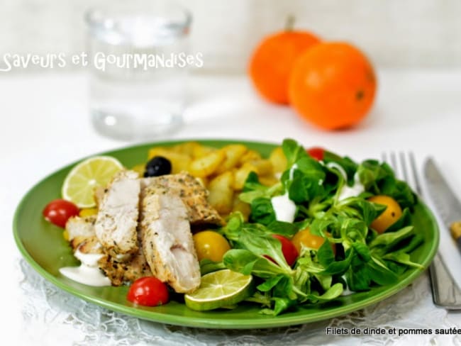 Filets de dinde aux herbes de Provence et pommes sautées.