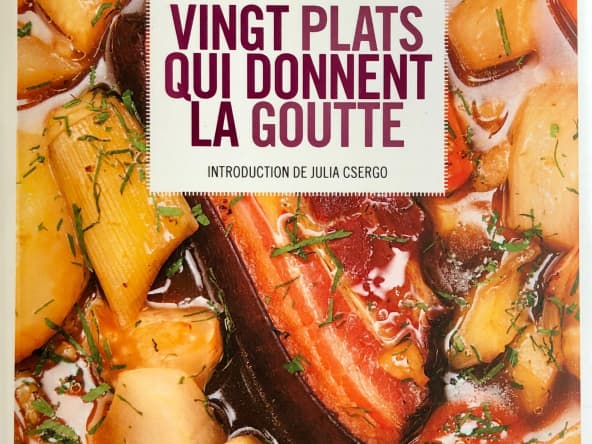 Vingt plats qui donnent la goutte