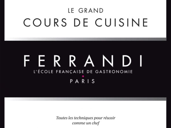 Le grand cours de cuisine Ferrandi