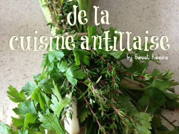 Les 5 herbes aromatiques indispensables de la cuisine antillaise