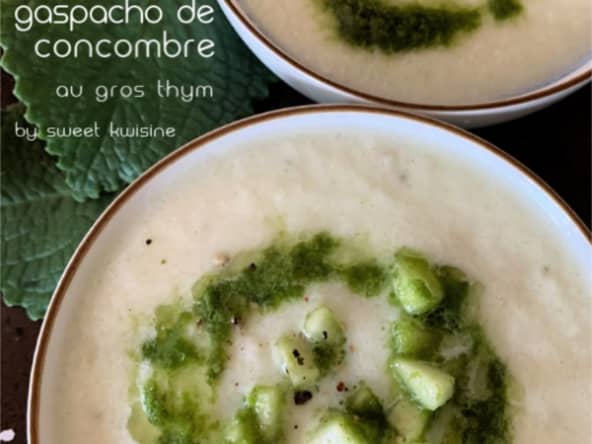 Gaspacho de concombre au gros thym