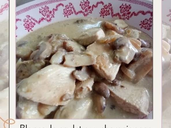 Blancs de poulet aux champignons