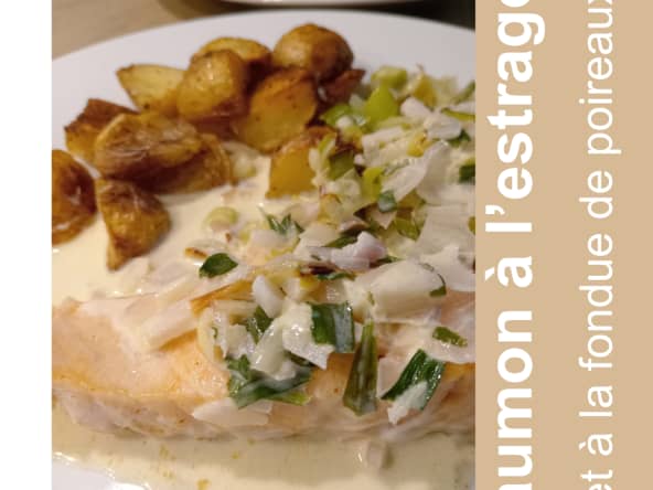 Saumon parfumé à l'estragon et à la fondue de poireaux