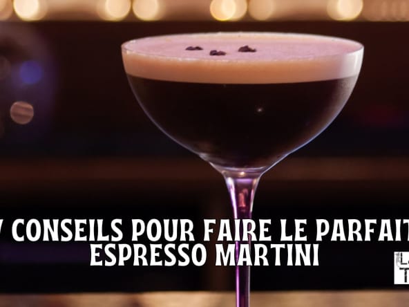 Cocktail Élégant : Découvrez 7 conseils pour réaliser le parfait Espresso Martini