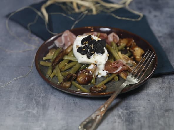 Salade de haricots verts burrata truffes et pleurotes