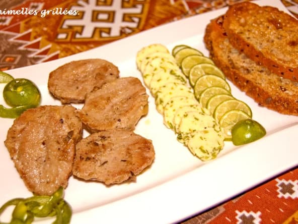 Animelles grillées.