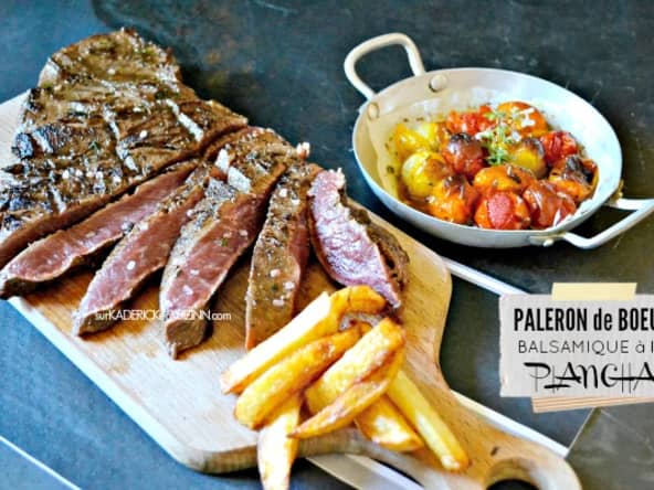 Plancha paleron de boeuf mariné au balsamique