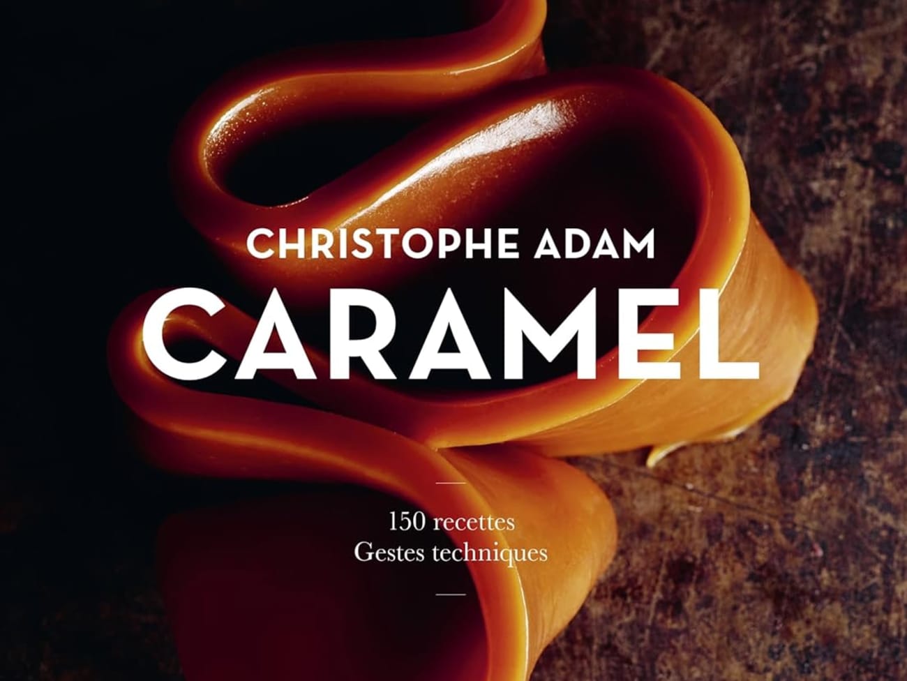 Caramel, une réédition du livre de Christophe Adam aux éditions de La Martinière.