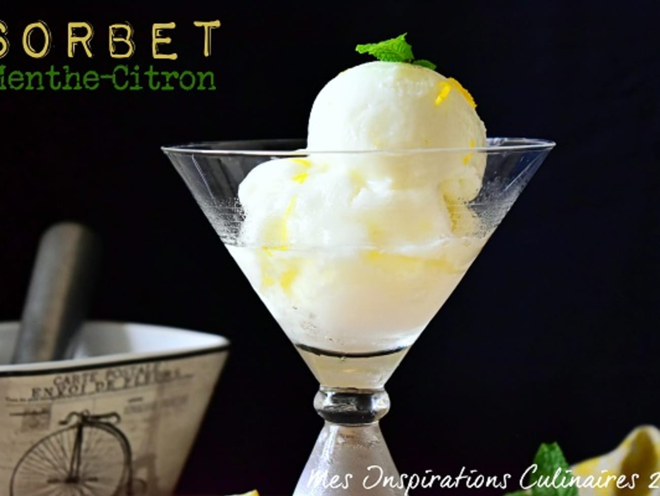Sorbet au citron et à la menthe fraîche sans sorbetière : recette