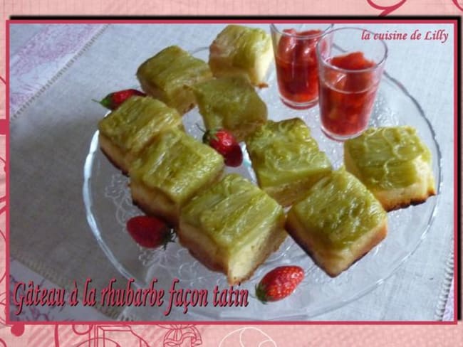 Gateau A La Rhubarbe Facon Tatin Recette Par La Cuisine De Lilly