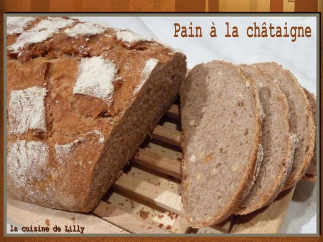 Pain A La Chataigne Recette Par La Cuisine De Lilly