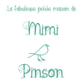 La fabuleuse petite maison de Mimi Pinson