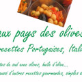 Délices aux pays des olives