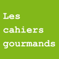 Les cahiers gourmands