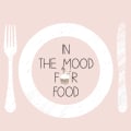 In the mood for food