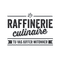 La Raffinerie Culinaire