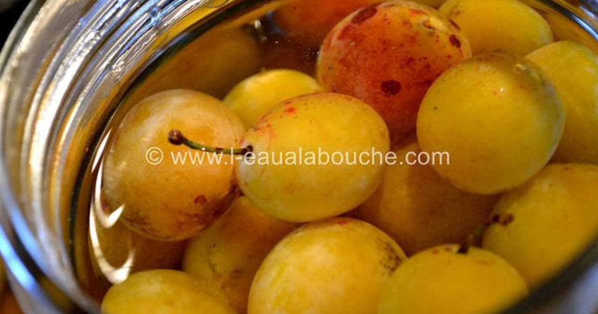 Mirabelles au à l'eau de vie de prune - Recette par L'Eau à la Bouche