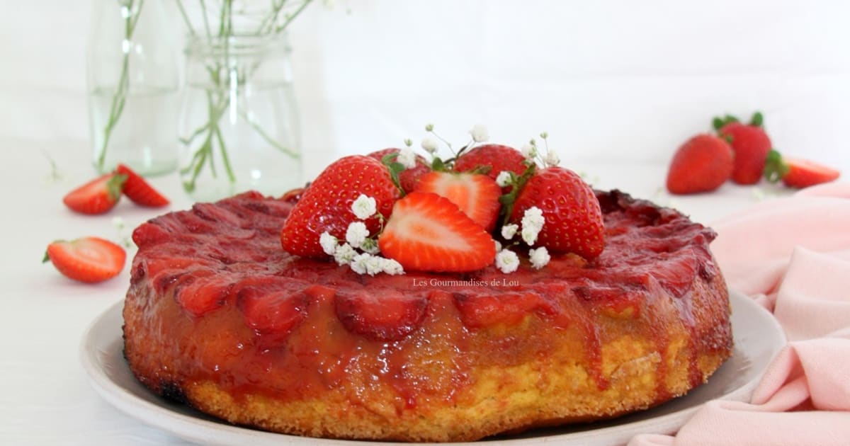 Gateau Renverse Fraise Mascarpone Recette Par Les Gourmandises De Lou