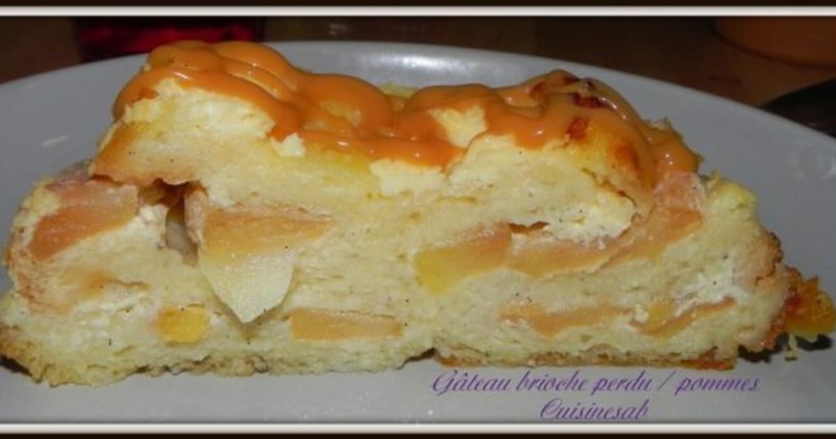 Gateau Brioche Perdu Pommes Recette Par Cuisinesab
