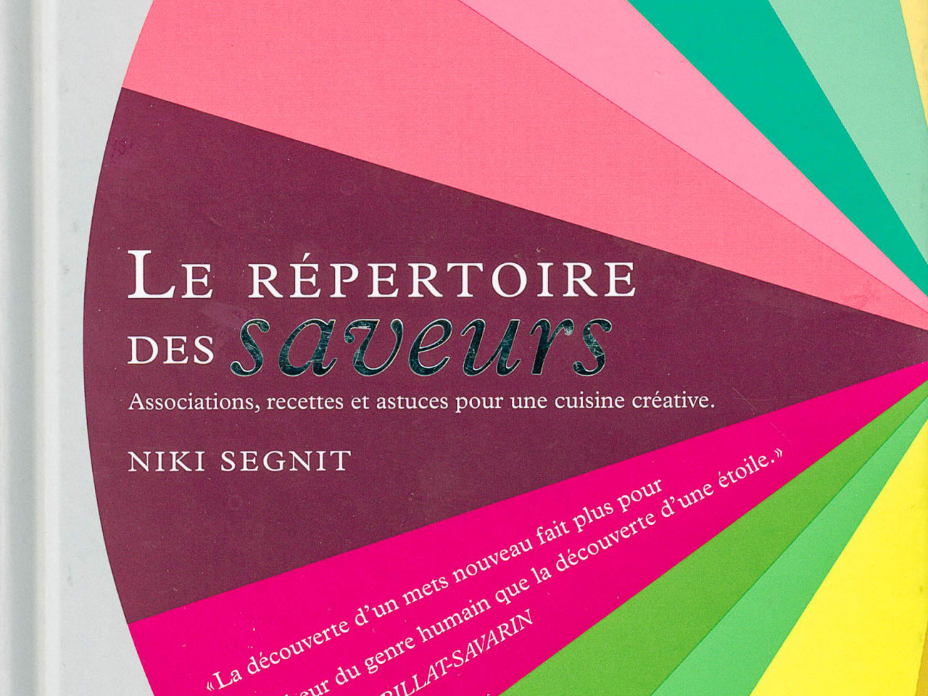 Le Répertoire des Saveurs de Niki Segnit