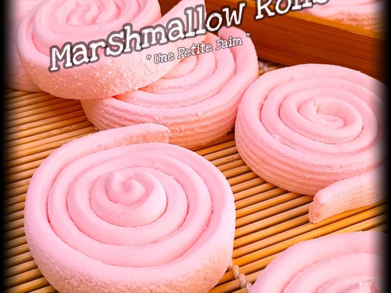 Marshmallow rolls rose bonbon Recette par Une Petite Faim
