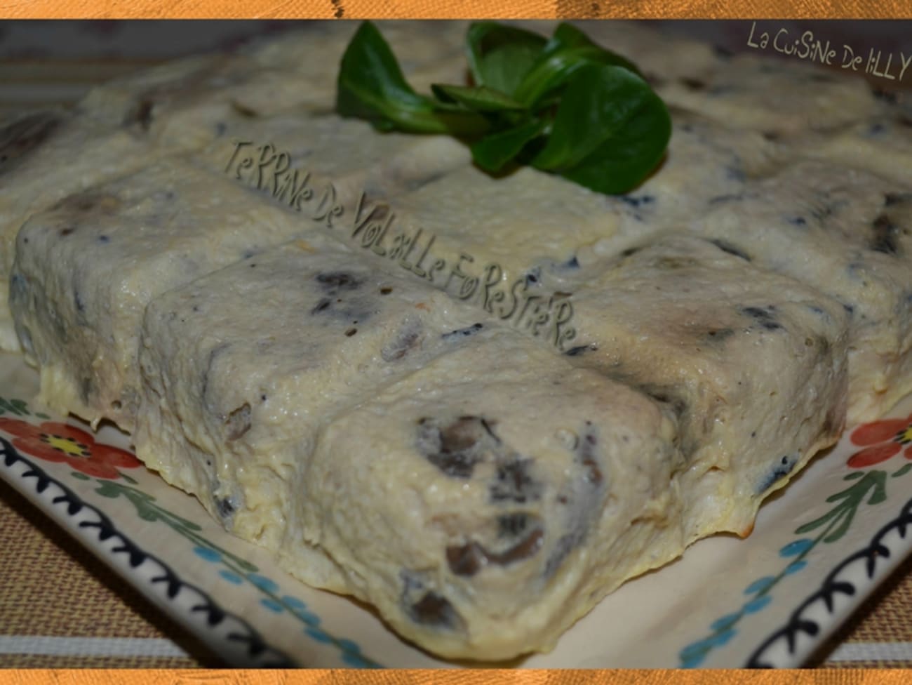 Terrine de volaille forestière Recette par La cuisine de Lilly