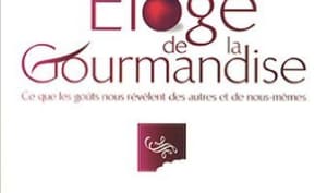 Eloge de la gourmandise