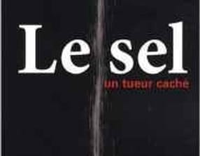 Le sel - un tueur caché
