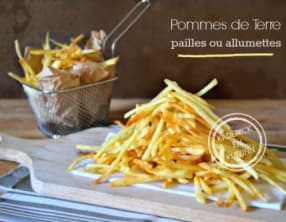 Pomme de terre en pomme allumette ou pomme paille