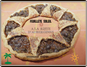 Feuilleté soleil à la riste d'aubergine