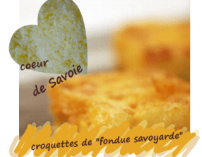 Carrés savoyards frits, croquettes au goût de fondue savoyarde